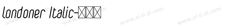Londoner Italic字体转换